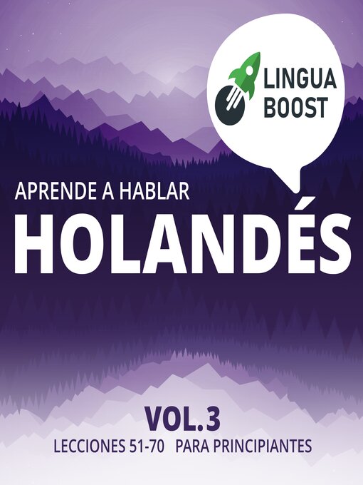 Title details for Aprende a hablar holandés Volume 3 by LinguaBoost - Available